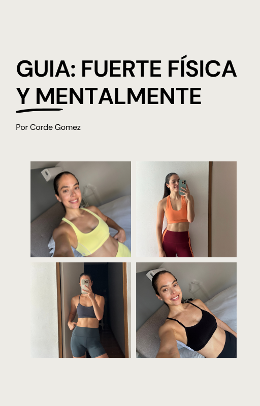 GUIA: Fuerte Física y Mentalmente por: Corde Gomez